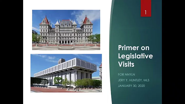 Primer on Legislative Visits with Jery Y. Huntley ...