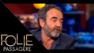 Bruno Solo raconte comment il a rencontré Yvan le Bolloc'h  Folie Passagère 08/05/2016