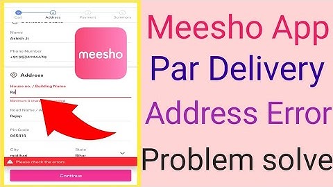 Meesho App Delivery Address Error Problem || How To Solve Meesho Delivery Address Error Problem 2021