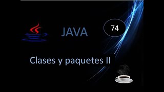 74.- Importación de clases entre paquetes distintos.