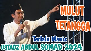 Tanya Jawab Terbaru ‼️ Ustadz Abdul Somad - Mulut Tetangga Terlalu Manis