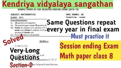 KVS session ending exam math paper class 8 | Class 8 Term-2 math question KVS|Class 8 KVS math sec-D