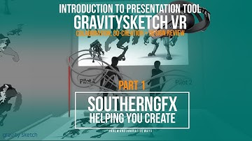 Gravity Sketch Presentation Tool - Introduction (Part One)