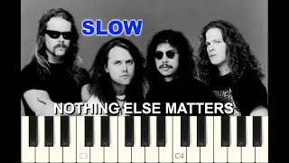 SLOW piano tutorial "NOTHING ELSE MATTERS" by Metallica, with free sheet music (pdf)