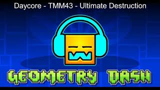 Daycore - TMM43 - Ultimate Destruction (Slowed Down)