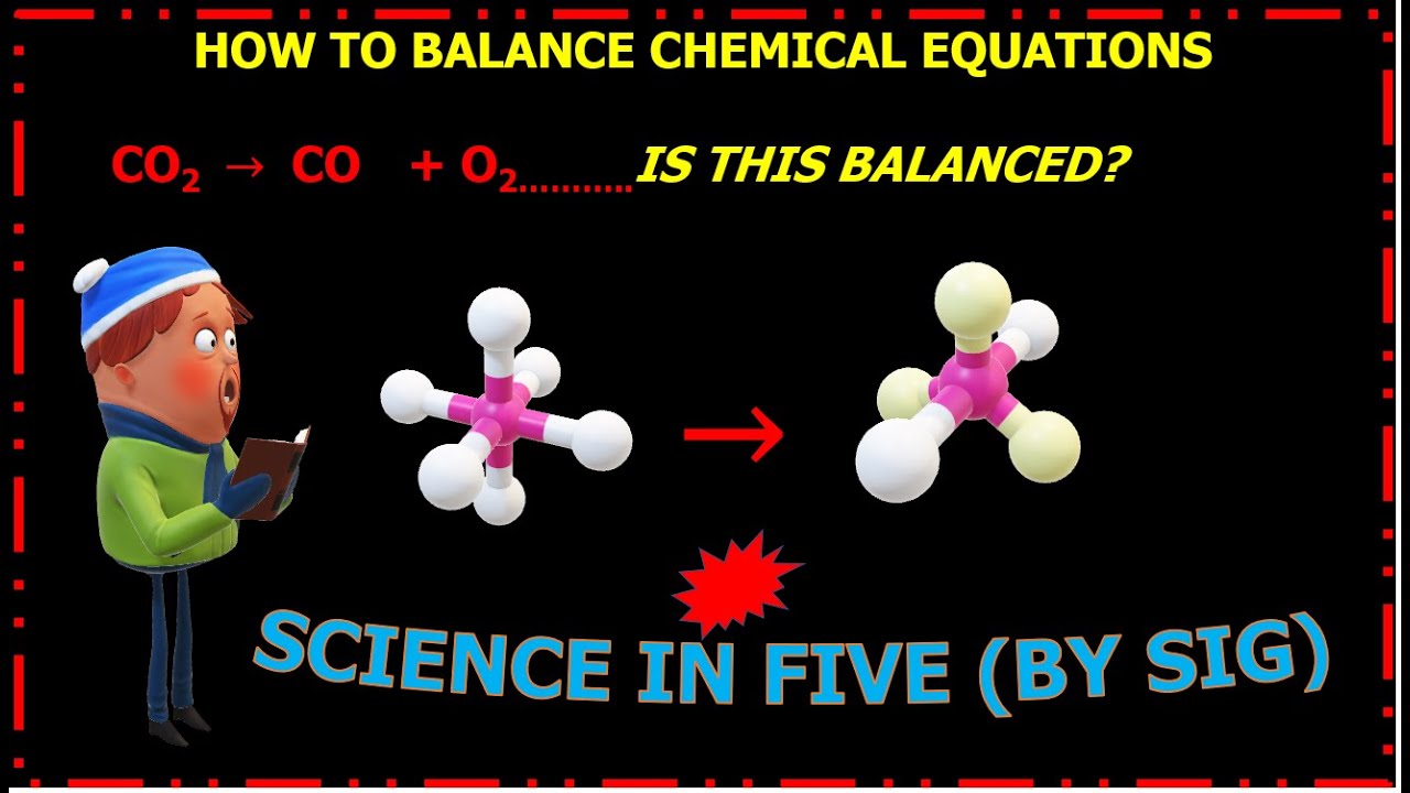 How to balance chemical equations - Science In Five - YouTube