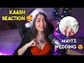 Kaash React To Mavi&#39;s Wedding || After Party S8UL