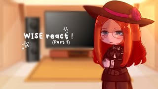 WISE react !🤍(read desc)