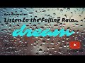 Rain sounds with soft music  epic relaxation  peaceful  tranquillity  sweet  dream