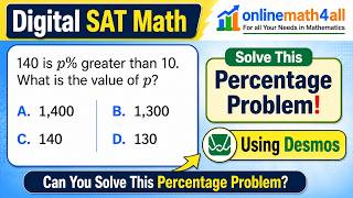 Digital SAT Math | Solve this percentage problem using Desmos