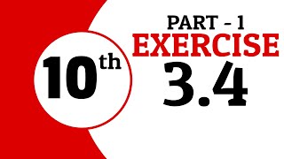 Exercise 3.4 - 10th Class Math - Part 1 | Waqas Nasir