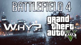 Whats So Good About GTAV? | Battlefield 4 Gameplay