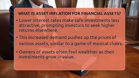 What Is Asset Inflation For Financial Assets? - Inflation Insight Channel
