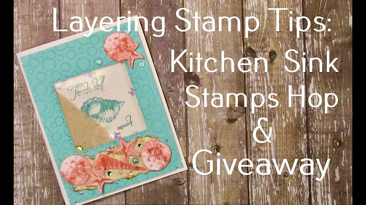 How To Use A Layering Stamp Set:  Kitchen Sink Sta...