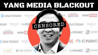 How the Mainstream Media Censored Andrew Yang
