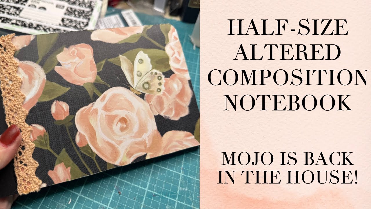 MOJO IS BACK IN THE HOUSE | Altered Composition Notebook | Half-Size | I’m Back Guys!!!!