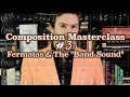 Composition Masterclass #3: Fermatas and the "Band Sound"