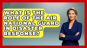 What Is the Role of the Air National Guard in Disaster Response? | Air Guard Commanders
