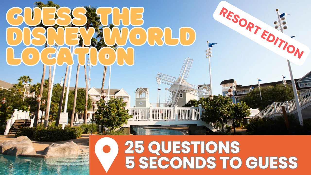Guess the Disney World Location - Resort Edition 2 | Geoguessing Challenge