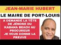 JEAN-MARIE HUBERT A DEMANDÉ LA TÊTE DE JENONE DU KABANA BEACH AU PROCUREUR EN 2022