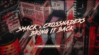 SMACK x Crossnaders - Bring It Back Resimi