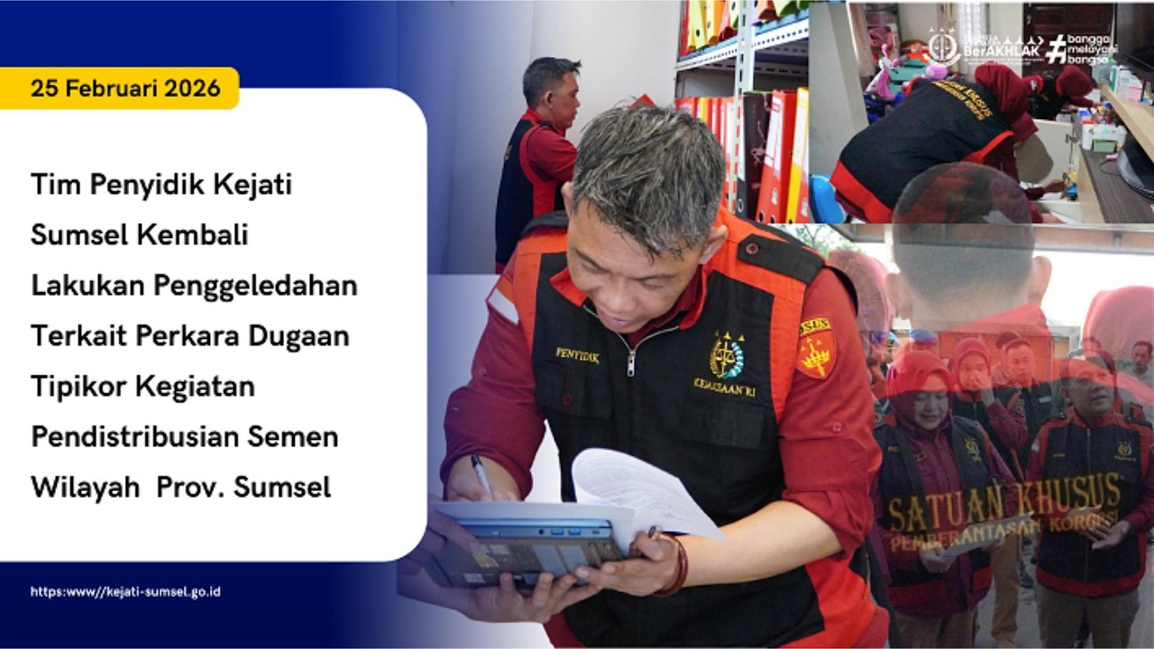 PENGGELEDAHAN PERKARA KEGIATAN PENDISTRIBUSIAN SEMEN WILAYAH  PROV. SUMSEL OLEH DISTRIBUTOR PT. KMM