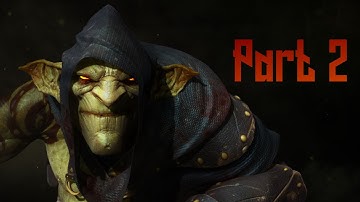 Styx: Master Of Shadows Playthrough part 2 No Commentary WATCH HD (PS4, XBOX ONE, PC)