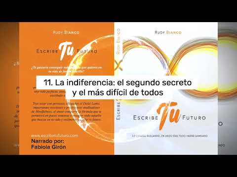 Write Your Future Audiobook 11-12 - Indifference: The Second Secret and the Most Difficult of All