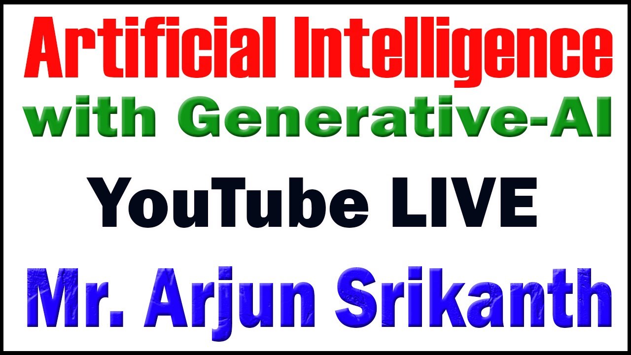 AI with GEN AI BY ARJUN SRIKANTH SIR LIVESTREAM FROM DURGASOFT - YouTube