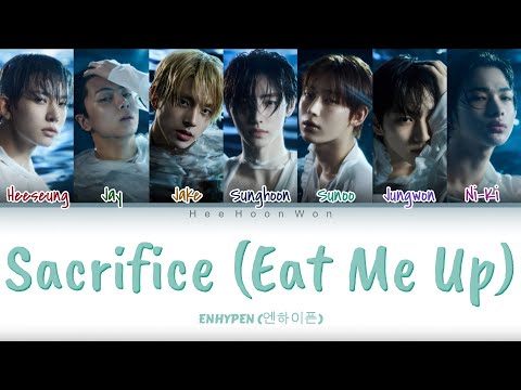 ENHYPEN 'Sacrifice (Eat Me Up)' Lyrics [Color Coded Han_Rom_Eng]