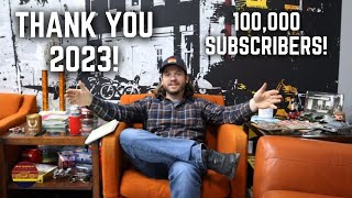 THANK YOU 2023! 100,000 Subscriber Year End Special!