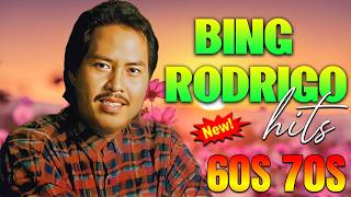 Bing Rodrigo Medley✨Best Local Song Playlist Music Of Bing Rodrigo | Sinayang Mo, Gintong Araw