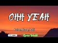 Kalamkaar Ohh Yeah Lyrics Bali mp3