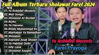Farel Prayoga -Yaa Robbibil Mustofa,Wali Songo,Sholawat al-Burdah Full Album Terbaru Sholawat #farel