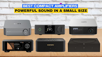 Best Small Amps in 2025 for Powerful Home Audio | Top 6 Compact Amplifiers Ranked