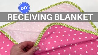 DIY Receiving Blanket / Quick &amp; Simple Single Layer