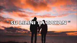 SO LILINI TA TAYAN-NASH ANGKANAN & SURAINA || LYRICS  VIDEO