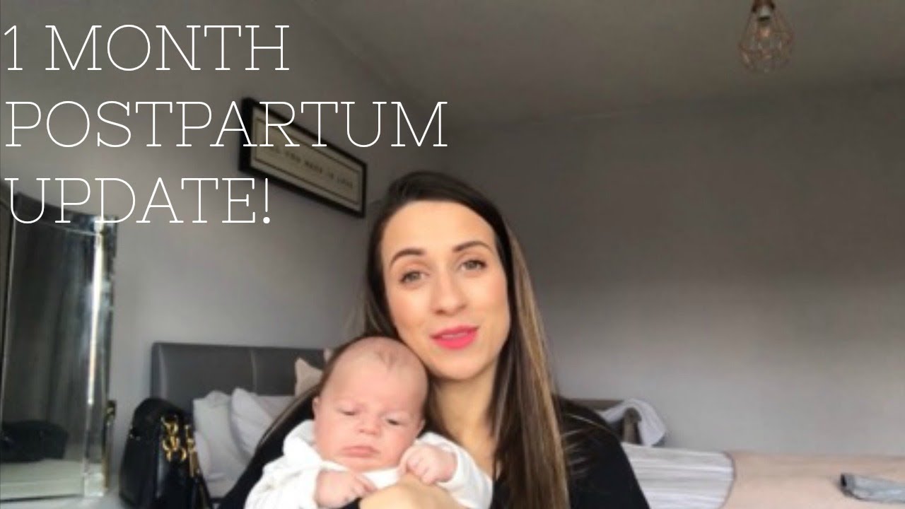 1 MONTH POSTPARTUM UPDATE | 4 WEEKS OLD | BABY UPDATE - YouTube