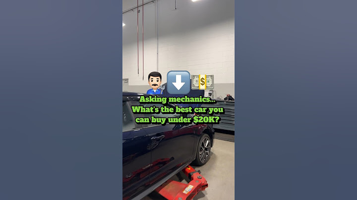 Asking mechanics- What's the best car you can buy UNDER $20K #carbuying