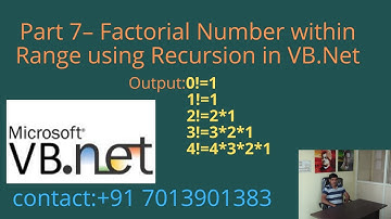 Factorial Number within Range using Recursion in VB.Net - Part 7