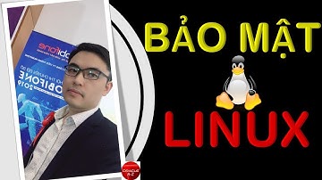 Bảo mật Linux | Linux Tutorial | Trần Văn Bình | Oracle DBA AZ