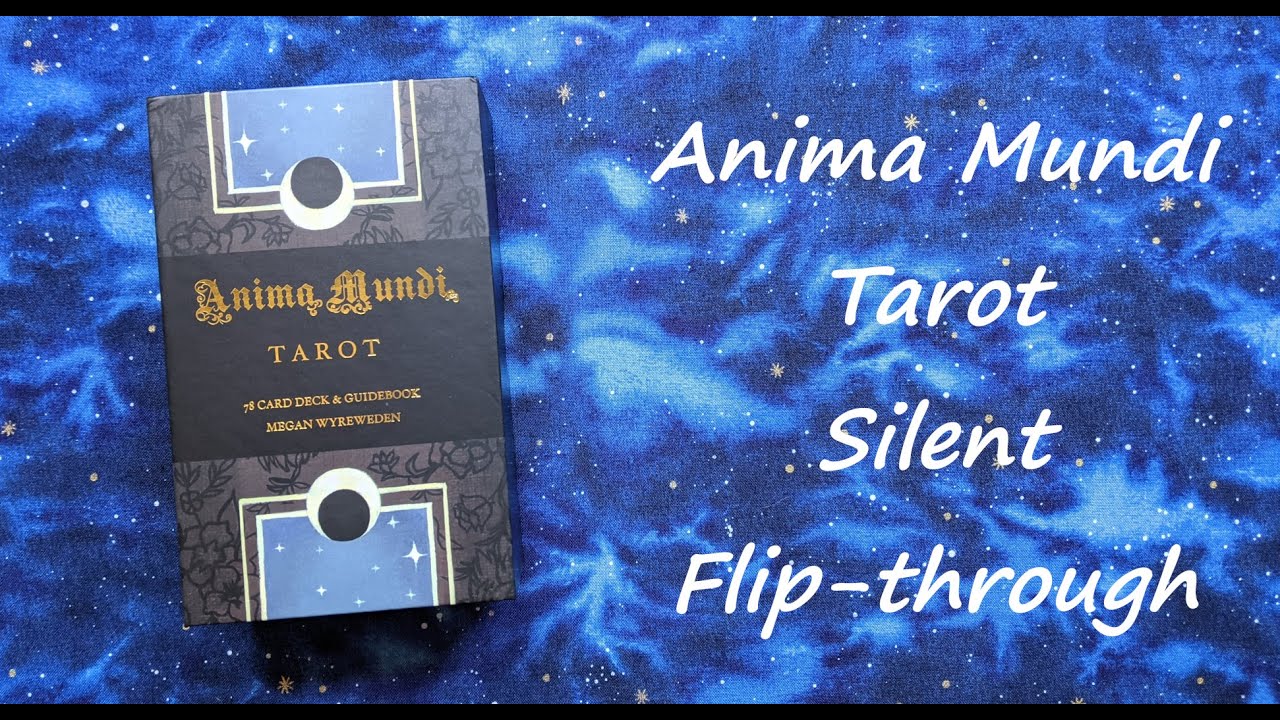 Anima Mundi Tarot - Silent Flip-through - YouTube