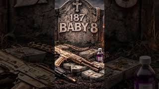 UNRELEASED 187BABY 8  x   Rell Vert  ~ BANKROLLRECORDSOFFICIAL-IG