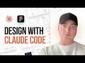 Design with Claude Code: The Designer’s Guide