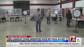 Federal lawsuit over absentee vote-by-mail rules in NC