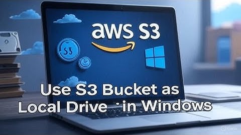 Mount AWS S3 Bucket as Local Drive in Windows (2025) | Amazon S3 to PC Setup