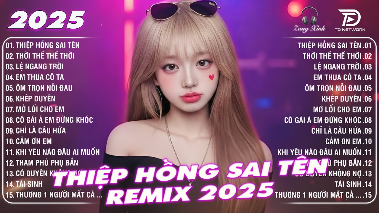 Thiệp Hồng Sai Tên Remix ♫ BXH Nhạc Trẻ Remix Gây Bão 2025 | Top 15 Bản EDM TikTok Hay Nhất 2025