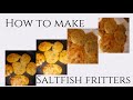 Lets make saltfish fritters with mint tea breakfast idea