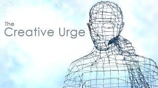 Why We Love Making Things - The Creative Urge