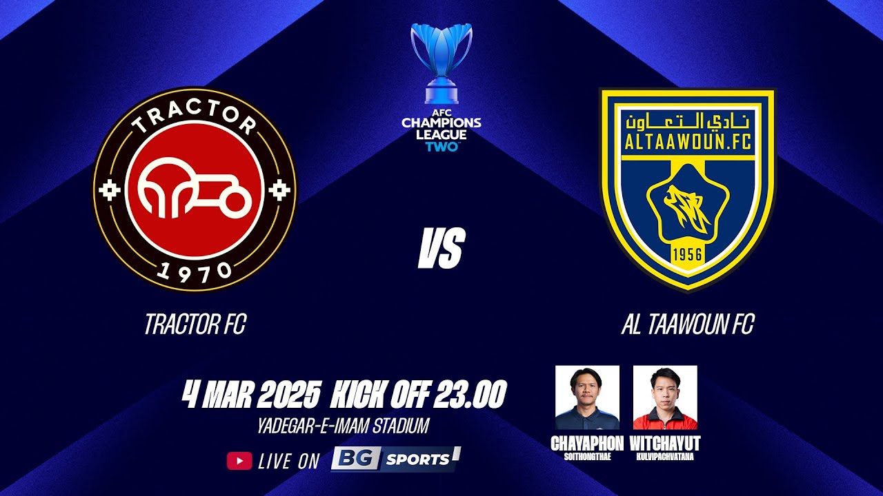 LIVE : Tractor FC (IRN) vs Al Taawoun FC (KSA) | AFC Champions League TWO | Quarter-Finals (Leg 1st)